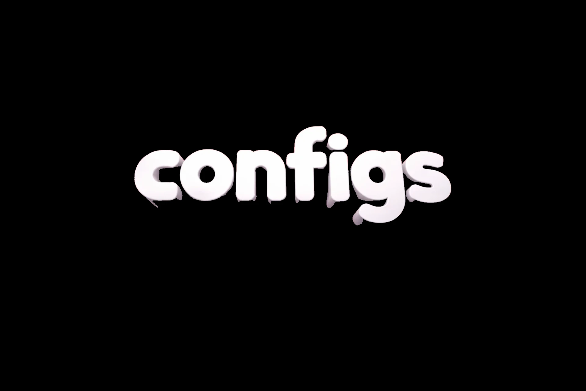 Configs